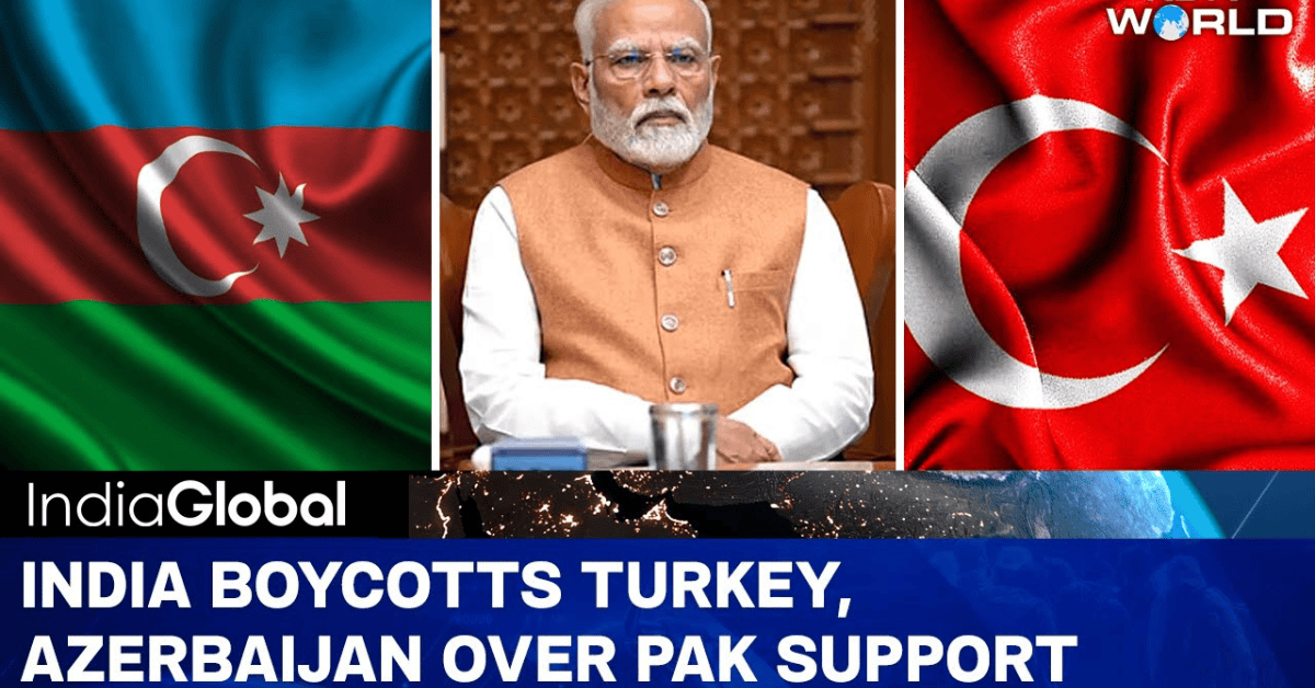 Boycott Turkey and Azerbaijan Movement Linked to India-Pakistan Tensions in 2025 2 Boycott Turkey and Azerbaijan Movement Linked to India-Pakistan